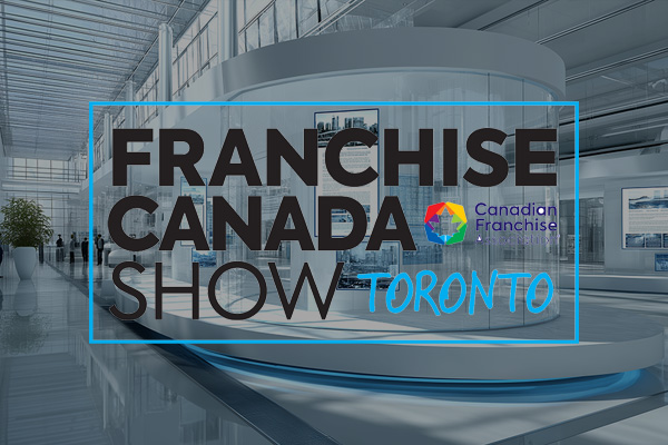 Franchise Canada Show - Toronto