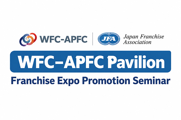 WFC–APFC Pavilion & Franchise Expo Promotion Seminar